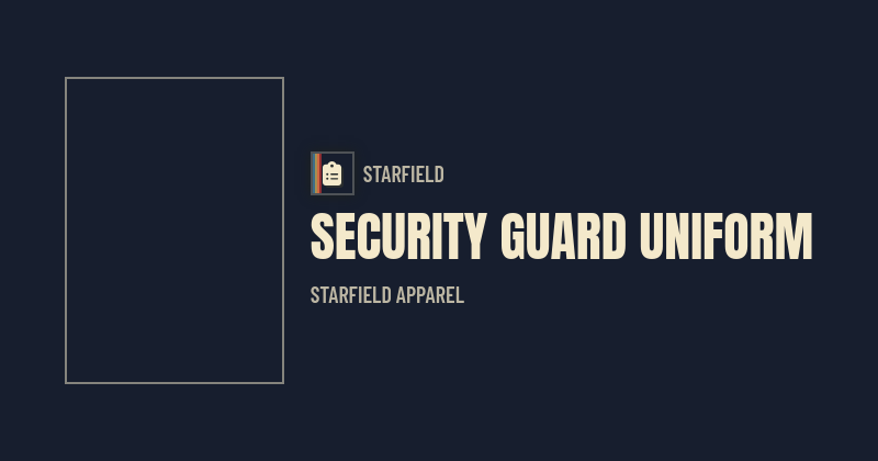 Security Guard Uniform — Starfield Armor | Nukes & Dragons