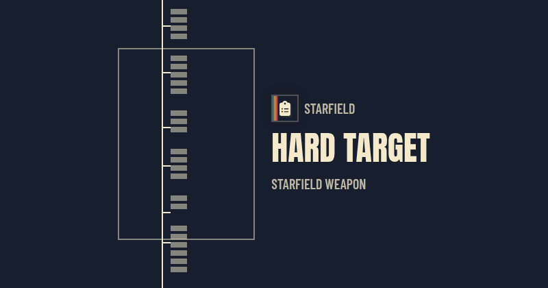 Hard Target — Starfield Weapon | Nukes & Dragons